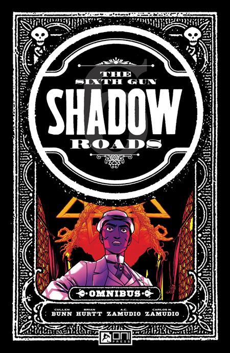 SIXTH GUN SHADOW ROADS OMNIBUS TP (Backorder, Allow 4-5 Weeks)