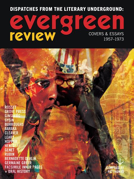 EVERGREEN REVIEW DISPATCHES FROM THE LITERARY UNDERGROUND COVERS & ESSAYS 1957-1973 HC (MR) (Backorder, Allow 4-5 Weeks)