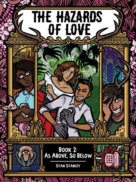HAZARDS OF LOVE TP BOOK 02 AS ABOVE SO BELOW (Backorder, Allow 4-5 Weeks)