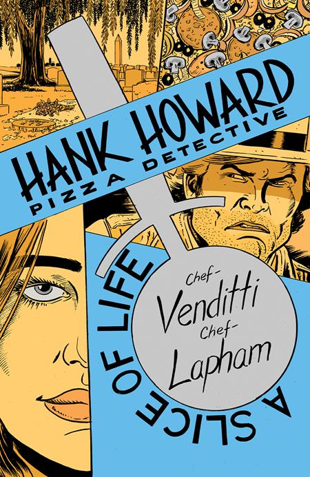 HANK HOWARD PIZZA DETECTIVE A SLICE OF LIFE #1 (OF 2) CVR A DAVID LAPHAM (Backorder, Allow 4-5 Weeks)