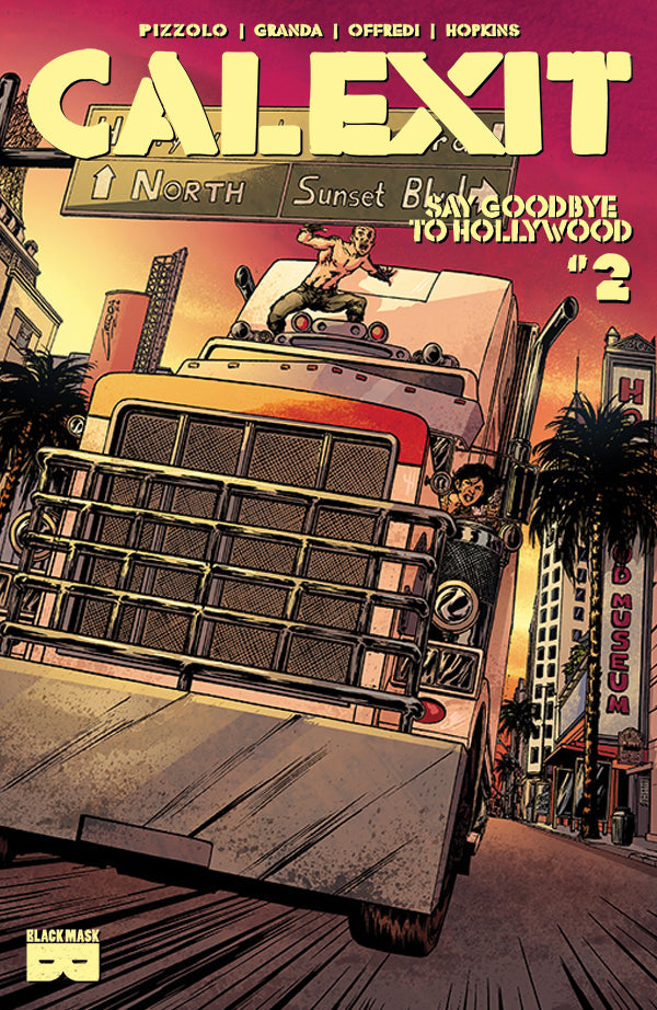 CALEXIT SAY GOODBYE TO HOLLYWOOD #2 (OF 3) (MR) | BLACK MASK STUDIOS | Comicbookeroo