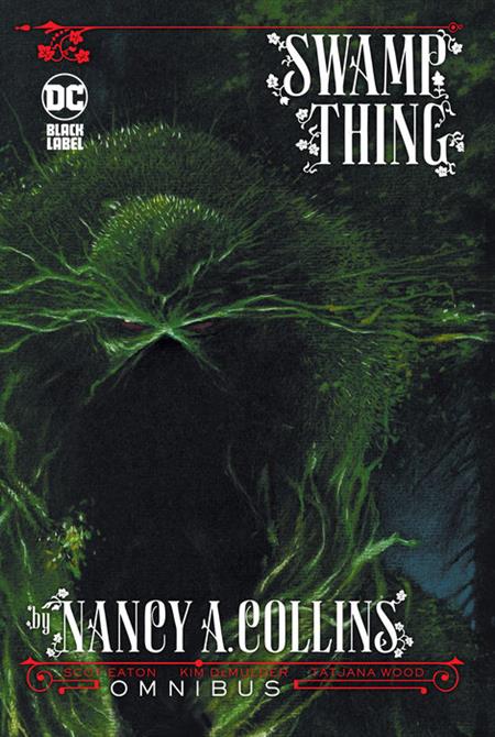 SWAMP THING BY NANCY A COLLINS OMNIBUS HC (2024 EDITION)(MR) (20 Aug Release)