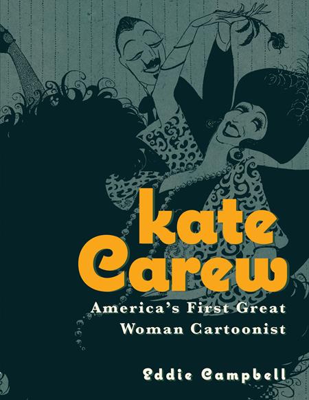 KATE CAREW TP AMERICAS FIRST GREAT WOMAN CARTOONIST (MR) (Backorder, Allow 4-5 Weeks)