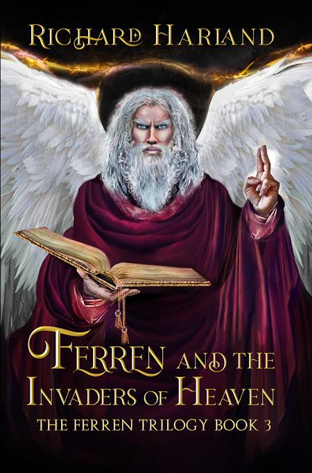 FERREN AND THE INVADERS OF HEAVEN TP THE FERREN TRILOGY BOOK 03 (Backorder, Allow 4-5 Weeks)