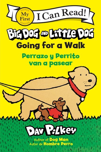 BIG DOG AND LITTLE DOG TP GOING FOR A WALK PERRAZO Y PERRITO VAN A PASEAR (Bilingual Language Edition) (Backorder, Allow 4-5 Weeks)