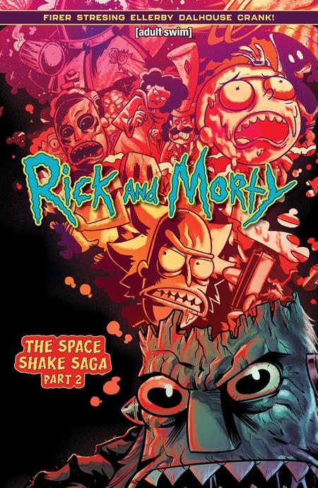 RICK AND MORTY TP VOL 2 THE SPACE SHAKE SAGA PART 2 (MR) (Backorder, Allow 4-5 Weeks)
