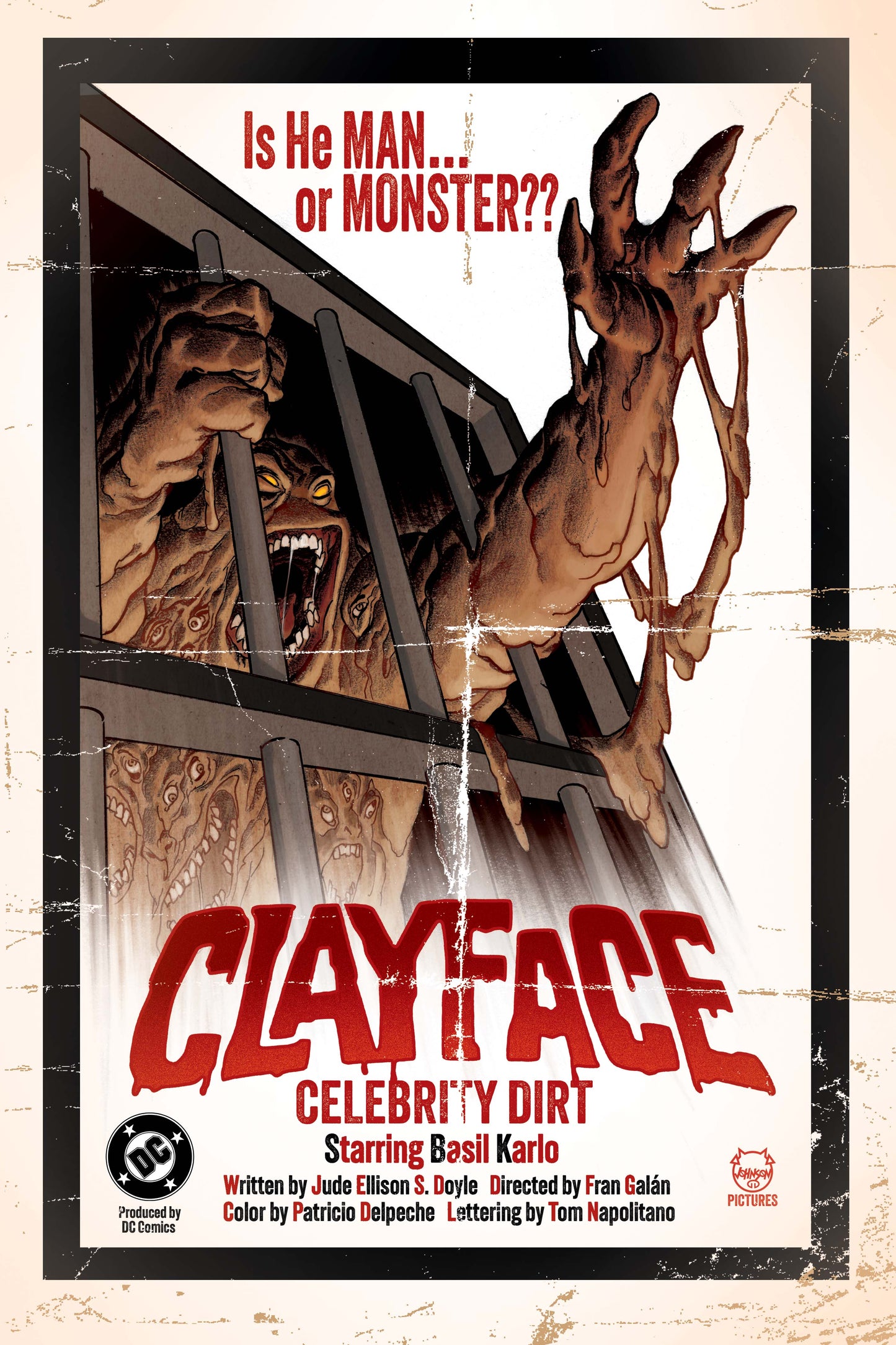 CLAYFACE CELEBRITY DIRT #1 (OF 6) CVR C DAVE JOHNSON CARD STOCK VAR (08 Jul Release)