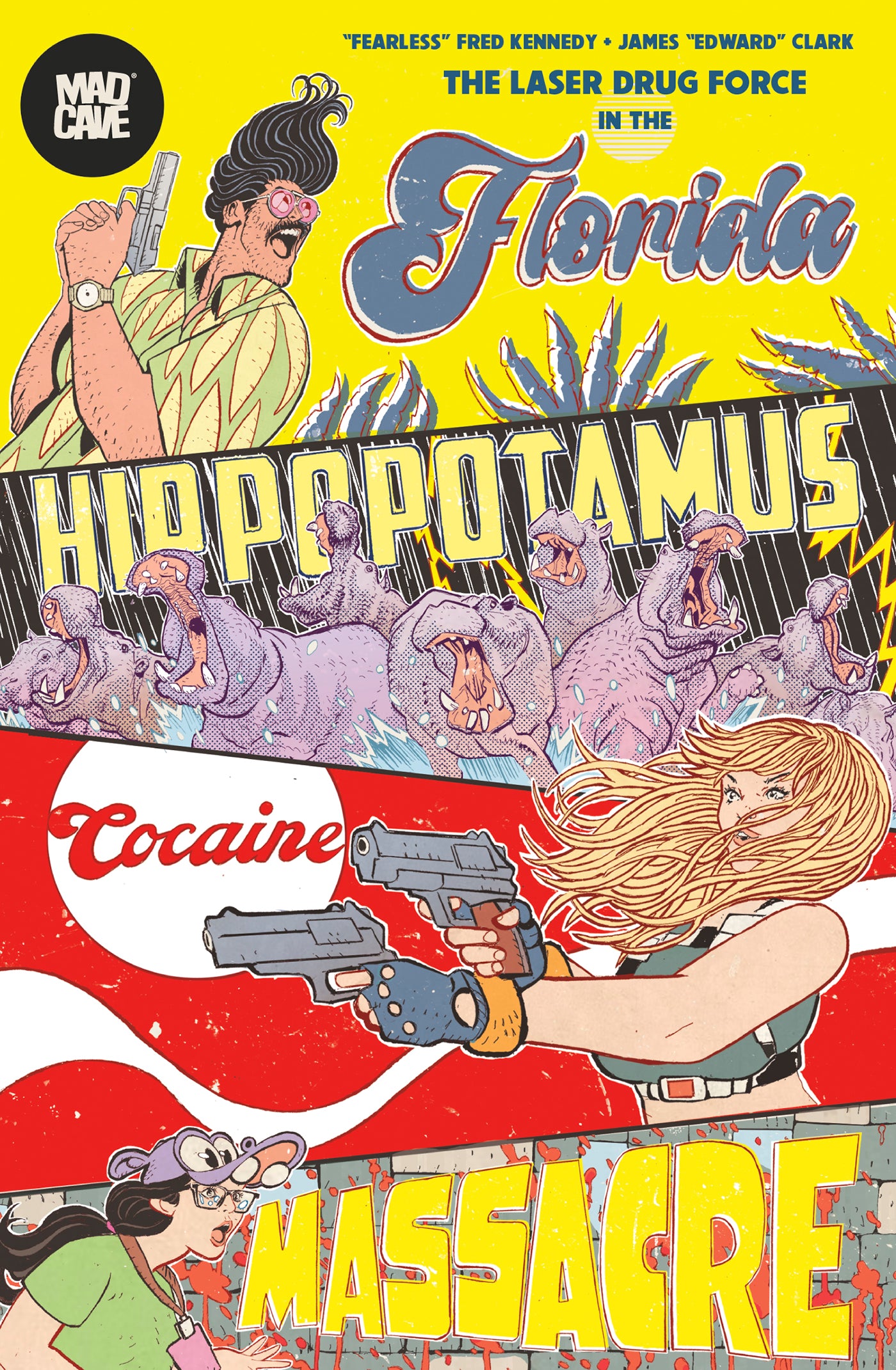 FLORIDA HIPPOPOTAMUS COCAINE MASSACRE TP (MR) (29 Jul Release)