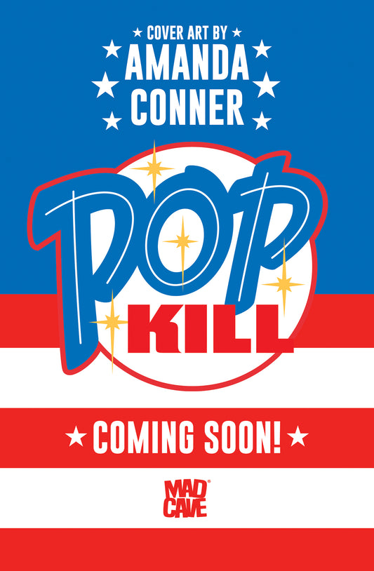 POP KILL #1 SEASONAL FLAVORS AMANDA CONNER FOURTH OF JULY THEMED VAR (MR) (01 Jul Release)