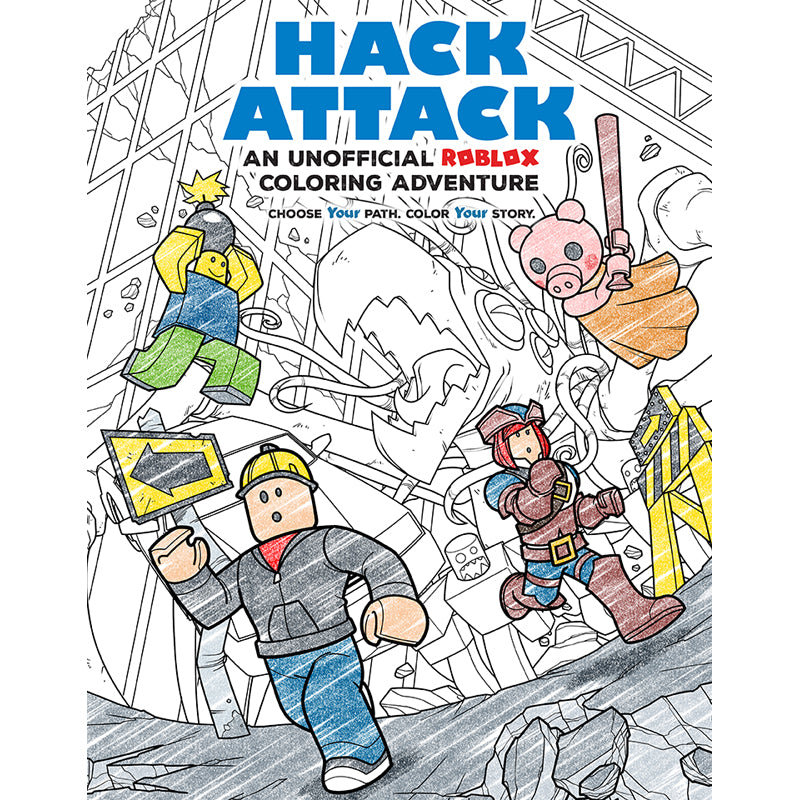 HACK ATTACK TP AN UNOFFICIAL ROBLOX COLORING ADVENTURE (Backorder, Allow 4-5 Weeks)