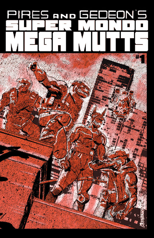 SUPER MONDO MEGA MUTTS #1 (OF 4) CVR B ALEX DIOTTO VAR (15 Jul Release)