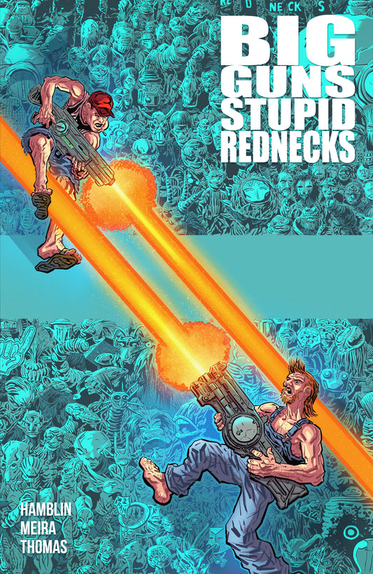 BIG GUNS STUPID REDNECKS TP (MR) (22 Jul Release)