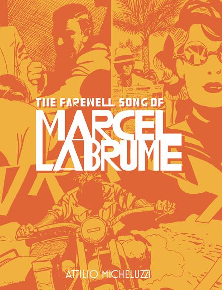 FAREWELL SONG OF MARCEL LABRUME HC (MR) (Backorder, Allow 4-5 Weeks) - Comicbookeroo