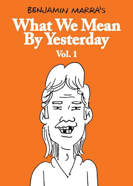 WHAT WE MEAN BY YESTERDAY TP VOL 1 (MR) (Backorder, Allow 4-5 Weeks)