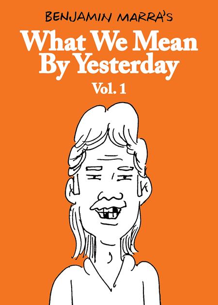 WHAT WE MEAN BY YESTERDAY TP VOL 1