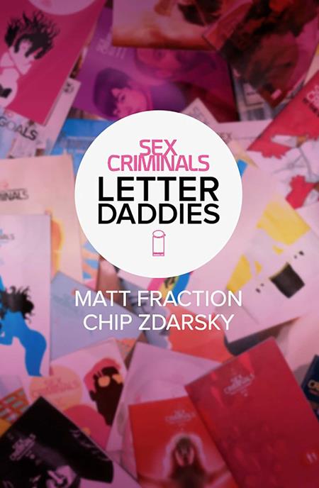 SEX CRIMINALS TP THE COLLECTED LETTER DADDIES (MR) (Backorder, Allow 4-5 Weeks) - Comicbookeroo