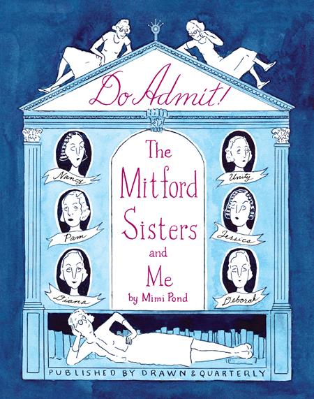 DO ADMIT HC THE MITFORD SISTERS AND ME (Backorder, Allow 4-5 Weeks)
