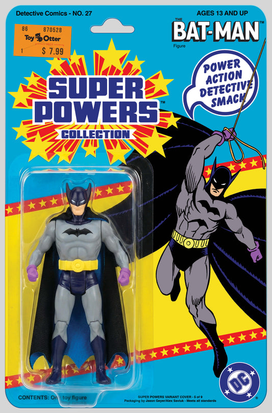 DETECTIVE COMICS #27 FACSIMILE EDITION CVR B JASON GEYER & ALEX SAVIUK FIRST APPEARANCE BATMAN SUPER POWERS ACTION FIGURE CARD STOCK VAR (2026) (05 Aug Release)