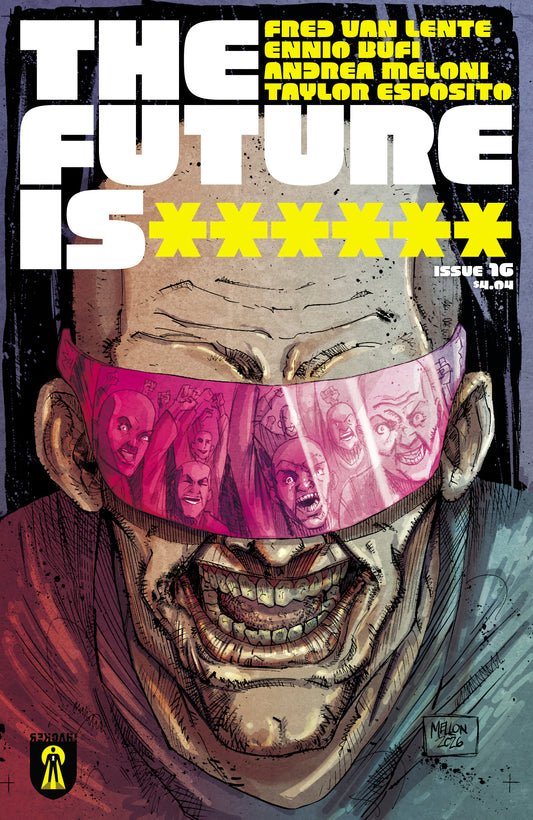 FUTURE IS ****** #16 CVR A KEVIN MELLON (MR) (12 Aug Release)