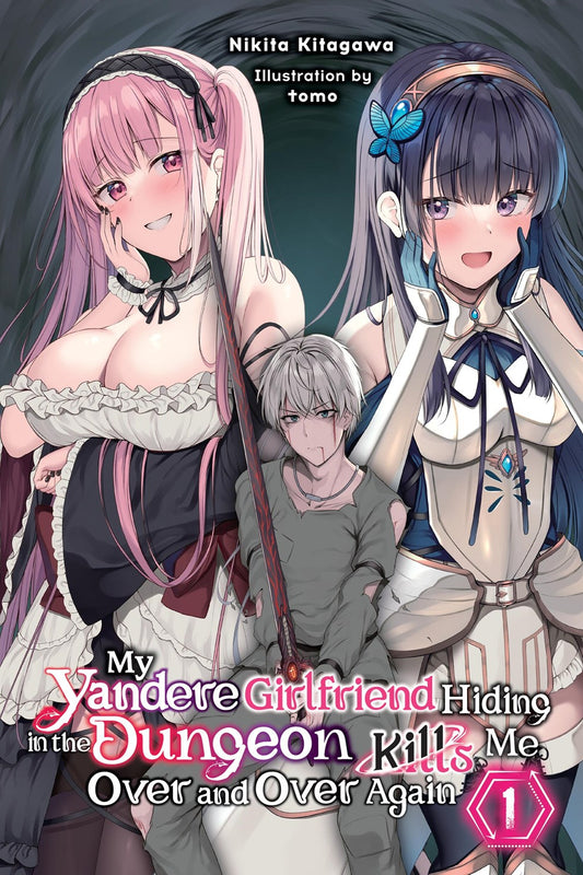 MY YANDERE GIRLFRIEND HIDING IN THE DUNGEON KILLS ME OVER AND OVER AGAIN LIGHT NOVEL VOL 01 (12 Aug Release)