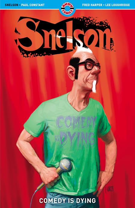SNELSON TP COMEDY IS DYING (Backorder, Allow 4-5 Weeks)