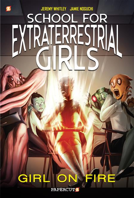 SCHOOL FOR EXTRATERRESTRIAL GIRLS HC VOL 01 GIRL ON FIRE (Backorder, Allow 4-5 Weeks) - Comicbookeroo