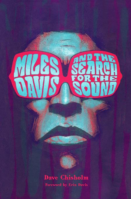 MILES DAVIS AND THE SEARCH FOR SOUND HC (Backorder, Allow 4-5 Weeks) - Comicbookeroo