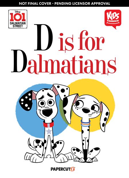 DISNEY 101 DALMATIAN TP STREET D IS FOR DALMATIAN (Backorder, Allow 4-5 Weeks)