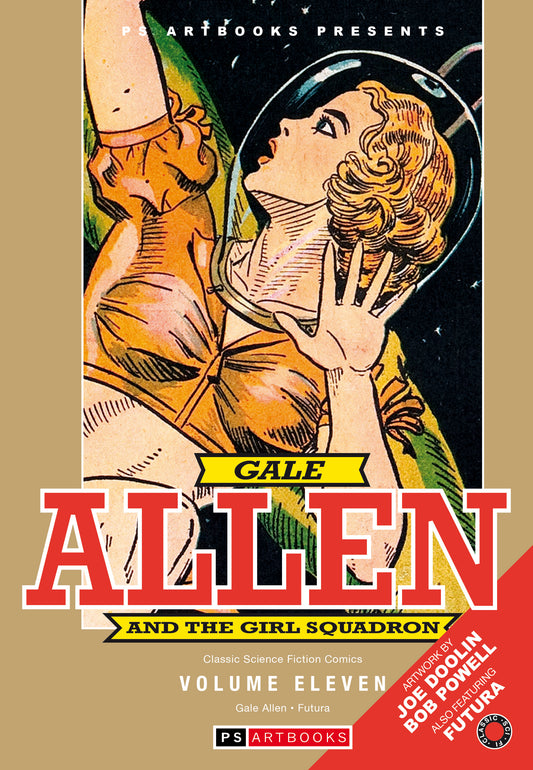PS ARTBOOKS PRESENTS CLASSIC SCI FI GALE ALLEN & FUTURA HC VOL 11