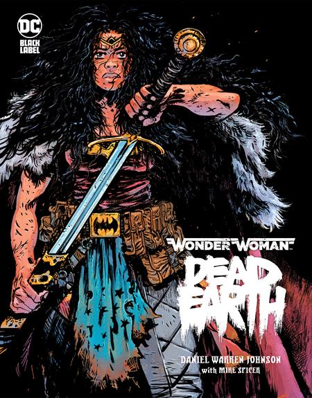 WONDER WOMAN DEAD EARTH HC (MR) (Backorder, Allow 4-5 Weeks)