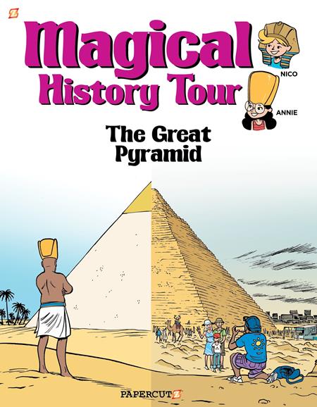MAGICAL HISTORY TOUR HC VOL 01 THE GREAT PYRAMIDS (Backorder, Allow 2-3 Weeks)