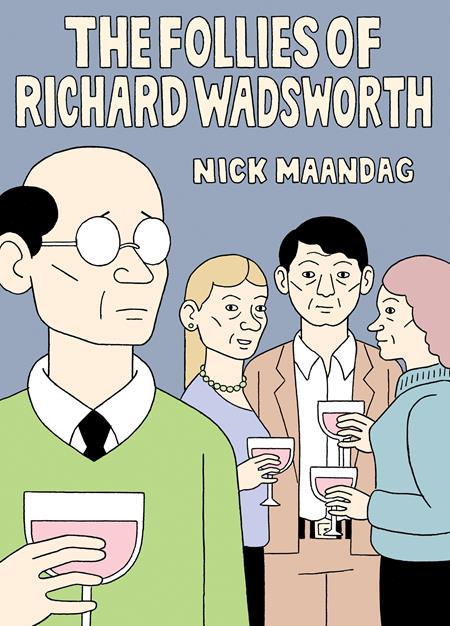 FOLLIES OF RICHARD WADSWORTH HC (MR) (Backorder, Allow 3-4 Weeks) - Comicbookeroo