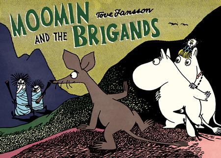 MOOMIN AND THE BRIGANDS TP (Backorder, Allow 4-5 Weeks)