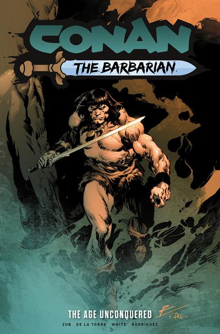 CONAN THE BARBARIAN TP VOL 03 THE AGE UNCONQUERED REGULAR EDITION ROBERTO DE LA TORRE (MR) (Backorder, Allow 4-5 Weeks)