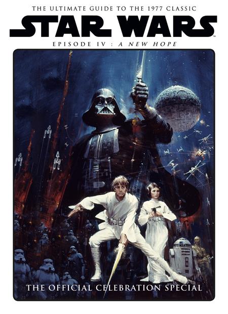STAR WARS A NEW HOPE OFFICIAL CELEBRATION SPECIAL BOOK HC (Backorder, Allow 4-5 Weeks)