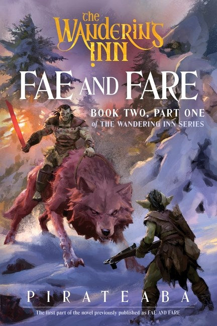 WANDERING INN NOVEL BOOK TWO PART ONE FAE AND FARE