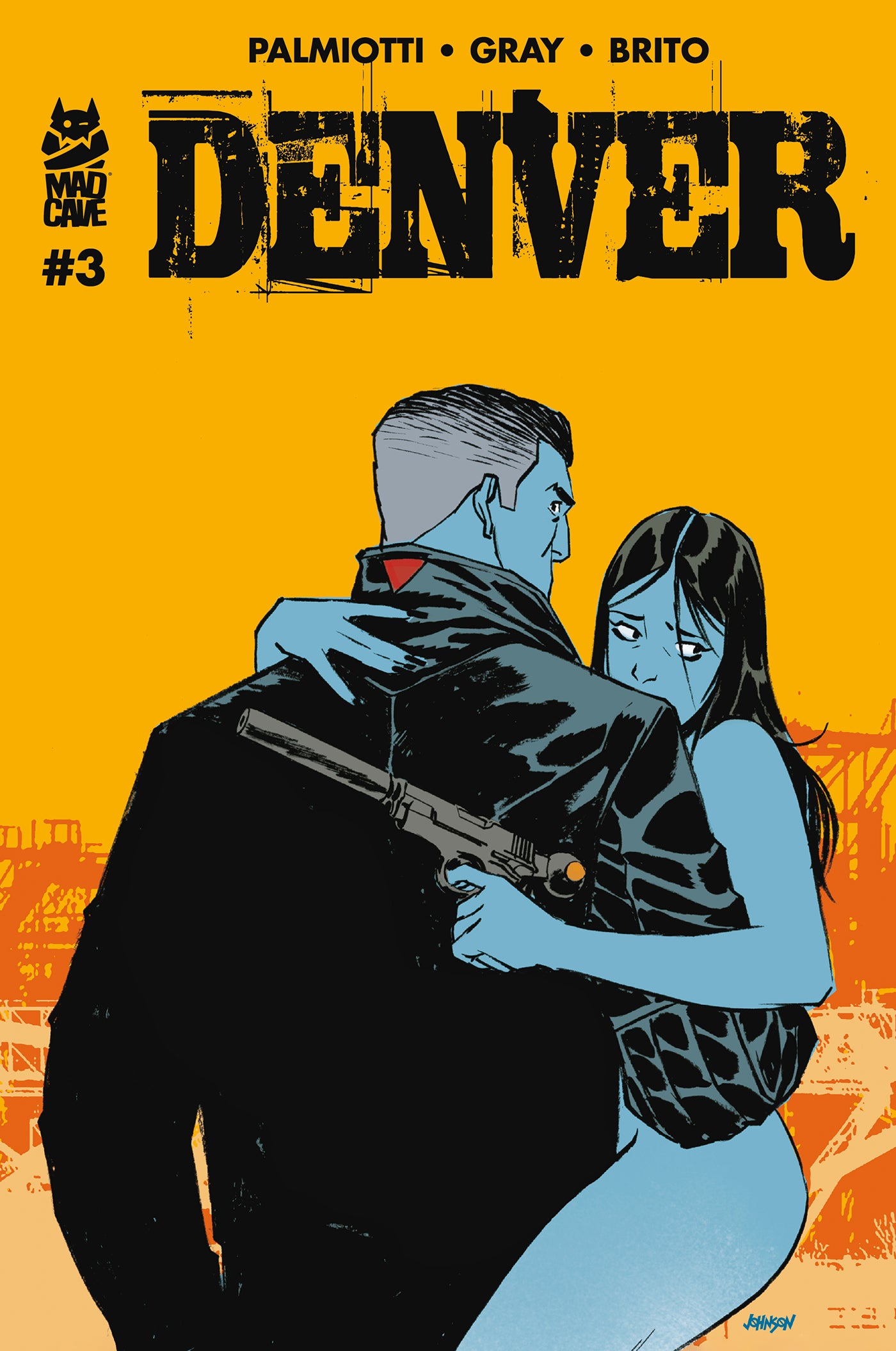 DENVER #3 (OF 3) CVR B DAVE JOHNSON VAR (MR) | MAD CAVE STUDIOS | Comicbookeroo
