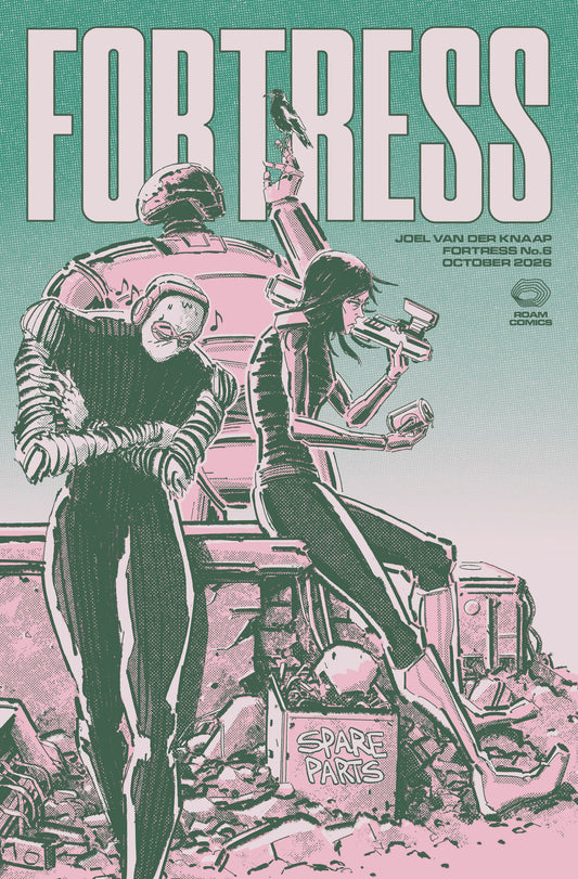 FORTRESS #6 | STRANGERS | Comicbookeroo