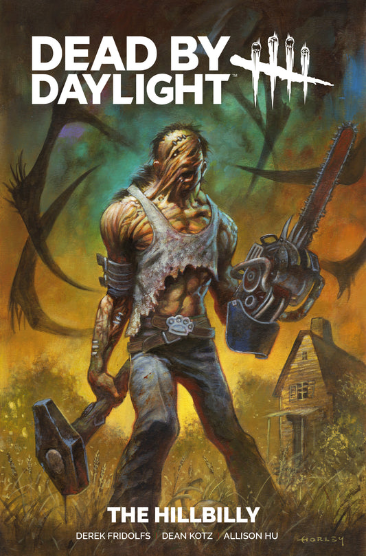 DEAD BY DAYLIGHT THE HILLBILLY TP REGULAR EDITION ALEX HORLEY (MR) | TITAN COMICS | Comicbookeroo