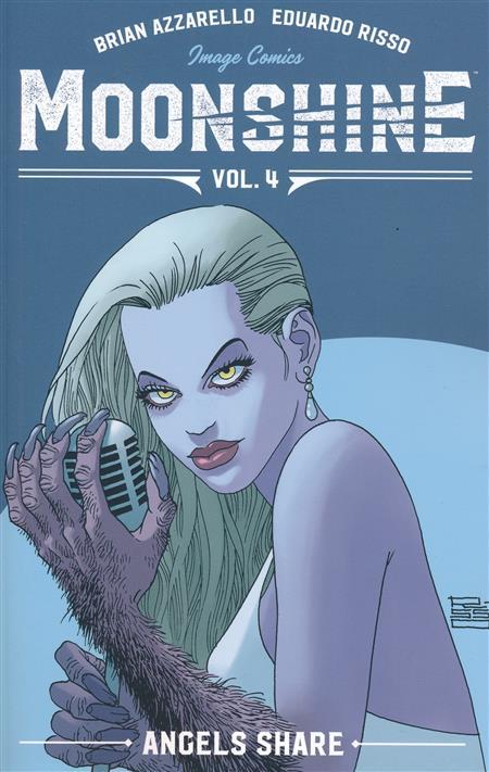 MOONSHINE TP VOL 04 ANGELS SHARE (MR) (Backorder, Allow 4-5 Weeks)