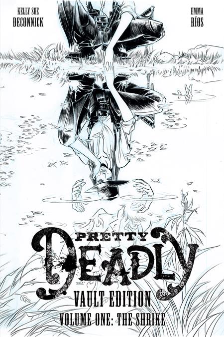 PRETTY DEADLY HC THE SHRIKE VAULT EDITION (MR) (Backorder, Allow 4-5 Weeks) - Comicbookeroo