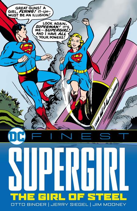 DC FINEST SUPERGIRL THE GIRL OF STEEL TP (Backorder, Allow 4-5 Weeks)