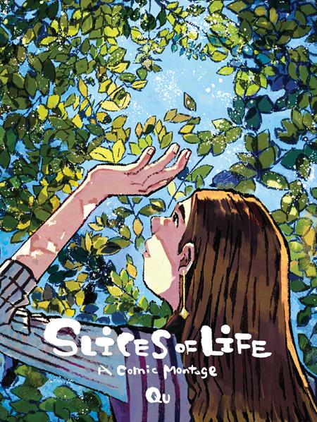 SLICES OF LIFE TP A COMIC MONTAGE (Backorder, Allow 4-5 Weeks)