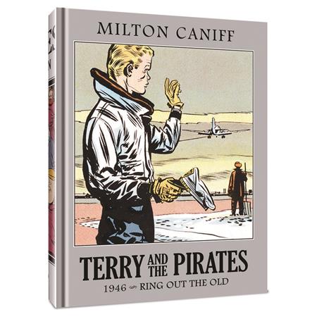 TERRY AND THE PIRATES THE MASTER COLLECTION HC VOL 12 1946 RING OUT THE OLD (Backorder, Allow 4-5 Weeks)