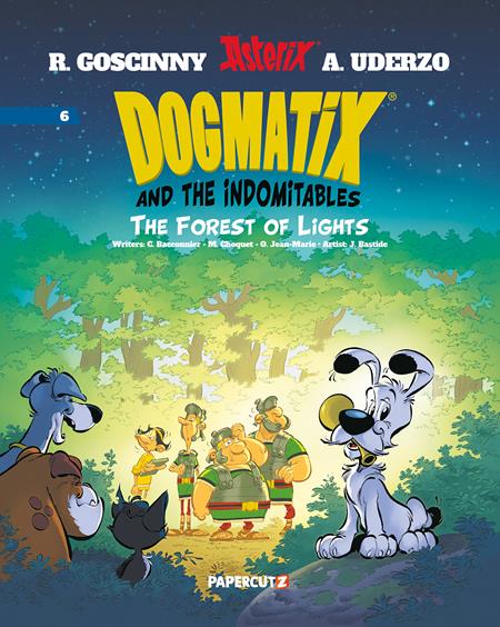 DOGMATIX AND THE INDOMITABLES HC VOL 06 THE FOREST OF LIGHTS