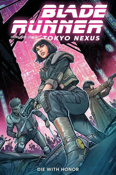 BLADE RUNNER TOKYO NEXUS DIE WITH HONOR #1