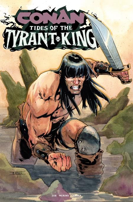 CONAN THE BARBARIAN TIDES OF THE TYRANT KING #3