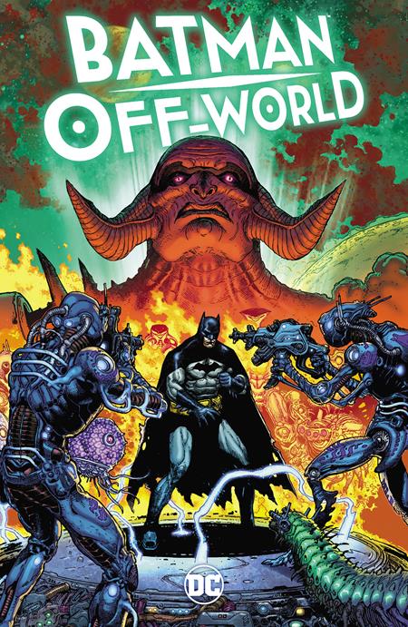 BATMAN OFF-WORLD TP (Backorder, Allow 4-5 Weeks)