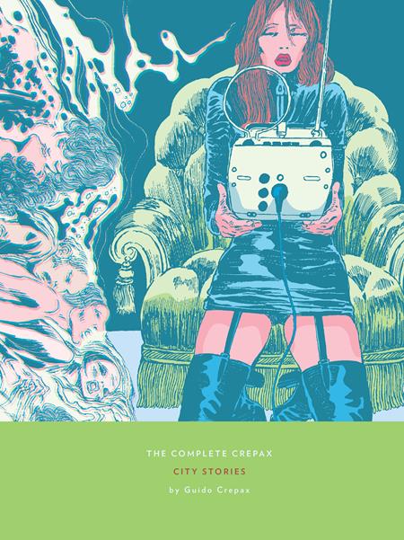 COMPLETE CREPAX CITY STORIES VOL 09 HC (MR) (16 Apr Release) - Comicbookeroo