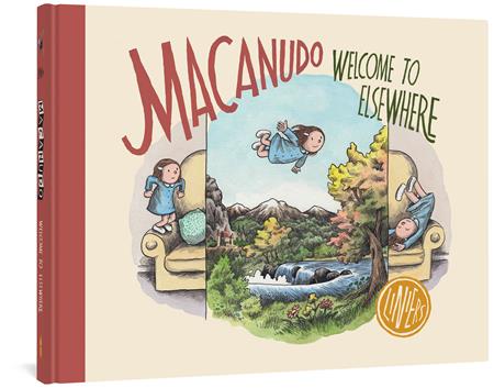 MACANUDO WELCOME TO ELSEWHERE HC (Backorder, Allow 3-4 Weeks) - Comicbookeroo